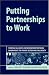 Books : Putting Partnership To Work: Strategic Alliances for Development Between Government, The Private Sector and Civil Society