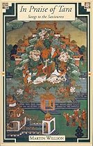 In Praise Of Tara: Songs to the Saviouress