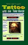 Tattoo und die Tele-Bande Band 3 - Der Power-Chip