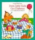Even Little Kids Get Diabetes (An Albert Whitman Prairie Book)