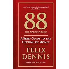 88 The Narrow Road: A Brief Guide to the Getting of Money