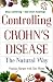 Controlling Crohn's Disease: The Natural Way