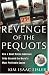 Revenge of the Pequots: How a Small Native American Tribe Created the World's Most Profitable Casino