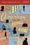 The Best American Nonrequired Reading 2003 (The Best American Series (TM))