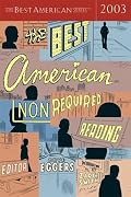The Best American Nonrequired Reading 2003 (The Best American Series)