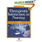 Therapeutic Interaction in Nursing by  Carol M. Davis Christine L. Williams