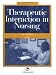 Therapeutic Interaction in Nursing by Christine L. Williams ISBN 0763737445