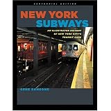 New York Subways: An Illustrated History of New York City's Transit Cars