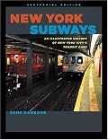 New York Subways: An Illustrated History of New York City's Transit Cars