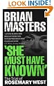 "She Must Have Known": The Trial Of Rosemary West