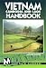 Vietnam, Cambodia and Laos Handbook (Moon Travel Handbooks)