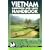 Moon Handbooks: Vietnam, Cambodia and Laos (2nd Ed.)