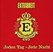 Extrabreit, Jeden Tag-Jede Nacht, 発売中