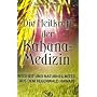Die Heilkraft der Kahuna-Medizin: Weisheit & Naturheilmittel aus dem Regenwald Hawaiis