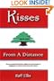 Kisses From a Distance (Bridge Between Cultures Series)