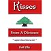 Kisses From a Distance (Bridge Between Cultures Series)