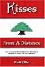 Book Kisses From a Distance (Bridge Between Cultures Series) (Bridge Between the Cultures)