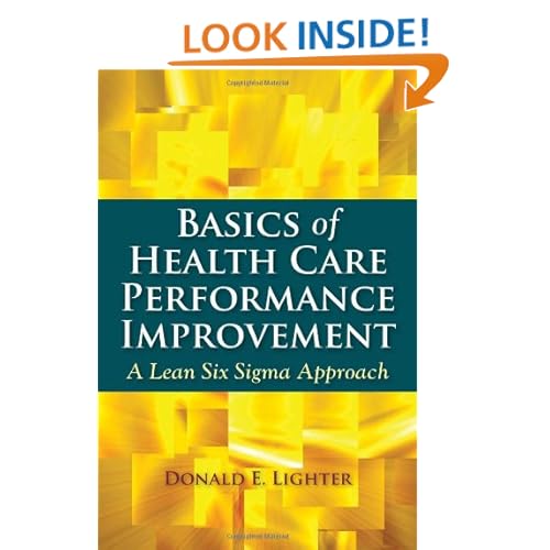 Basics Of Health Care Performance Improvement