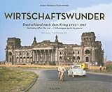 Wirtschaftswunder : Deutschland nach dem Krieg 1952 - 1967