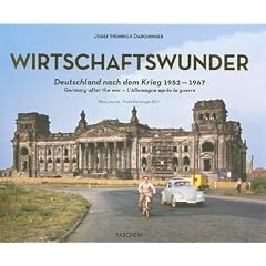Wirtschaftswunder: Germany After the War 1952 -1967