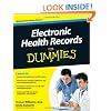 Electronic Health Records For Dummies