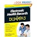 Electronic Health Records For Dummies