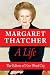Books : Margaret Thatcher: A Life