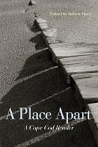 A Place Apart: A Cape Cod Reader