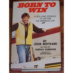 Born to Win: Lifelong Struggle to Capture the America's Cup