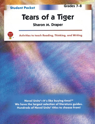 Tears Of A Tiger - Student Packet by Novel Units, Inc.