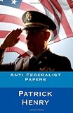 Anti Federalist Papers