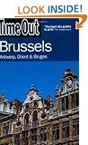 "Time Out" Brussels: Antwerp, Ghent and Bruges