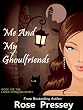 Me and My Ghoulfriends (Larue Donavan, Book 1)