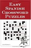 Easy Spanish Crossword Puzzles (Language - Spanish)