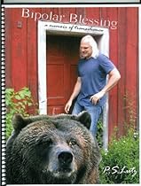 Bipolar Blessing - a memoir of transilience Bipolar Blessing - a memoir of transilience