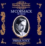 John McCormack: In Opera