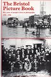 The Bristol picture book fifty years of people's lives in photographs 1890-1940