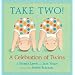 Take Two!: A Celebration of Twins