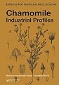 Chamomile: Industrial Profiles (Medicinal and Aromatic Plants)