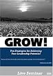 GROW! Ten Strategies for Maximizing your Leadership Potential