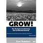 GROW! Ten Strategies for Maximizing your Leadership Potential