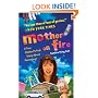 Mother on Fire: A True Motherf%#$@ Story About Parenting!