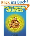 How To Meditate Like Buddha: Beginner's Meditation Guide (Introduction to Meditation)