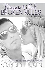 Beautiful Broken Rules (Broken, Series #1)