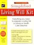 Simplified Living Will Kit (National Legal Kit)