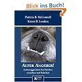 Alter Angeber!: Leinenaggressionen bei Hunden verstehen und beheben