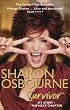 Sharon Osbourne Survivor: My Story - the Next Chapter