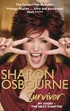 Sharon Osbourne Survivor: My Story - The Next Chapter