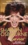 Sharon Osbourne Survivor: My Story - the Next Chapter
