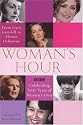 "Woman's Hour" from Joyce Grenfell to Sharon Osbourne: Celebrating Sixty Years of Women's Lives